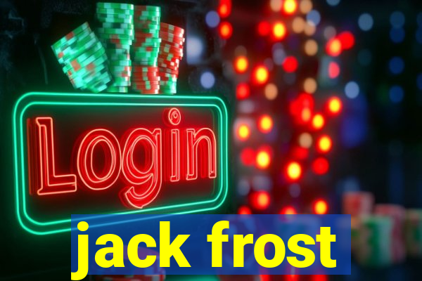 jack frost